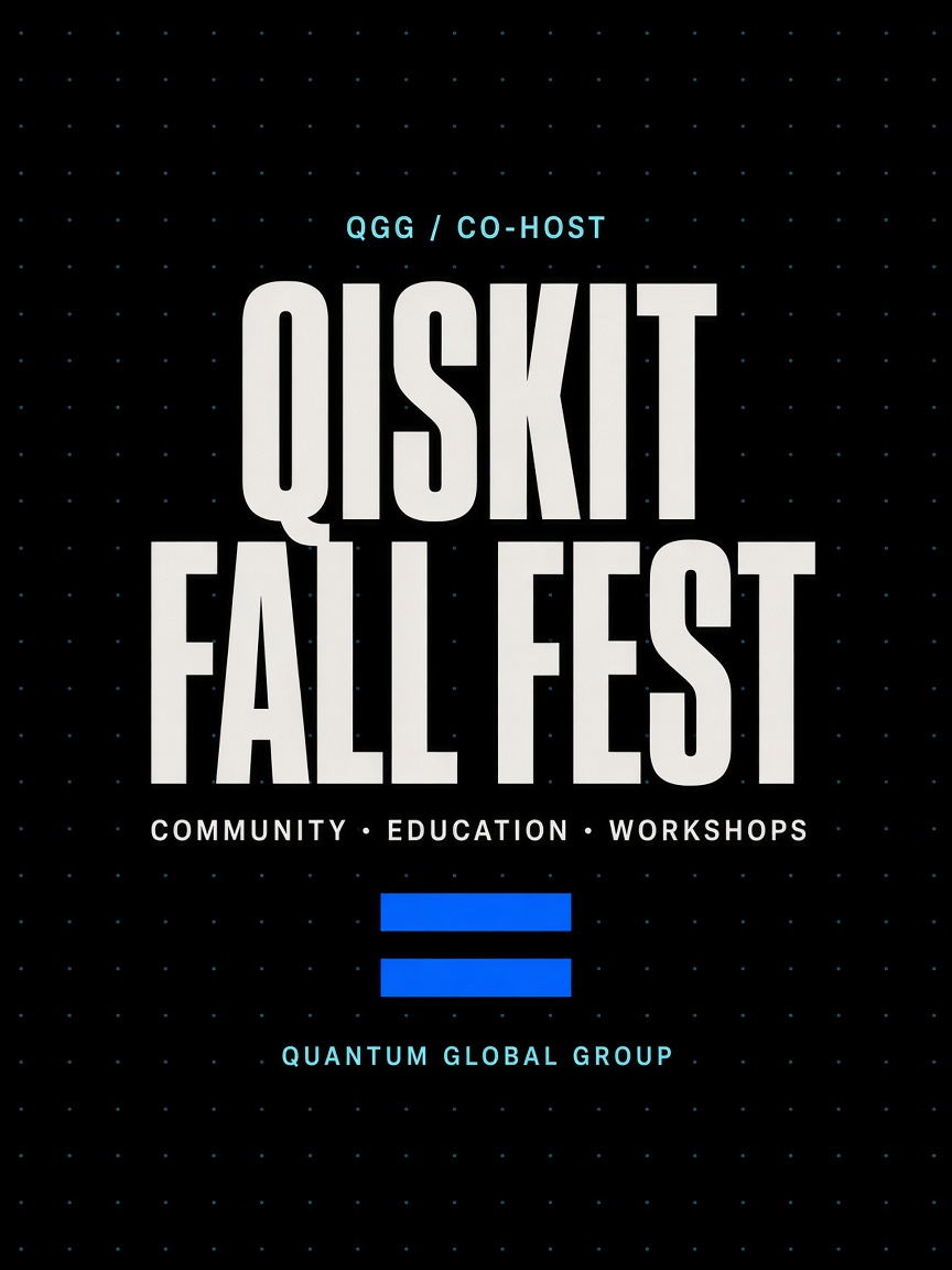 Qiskit Fall Fest, co-hosted by Quantum Global Group.